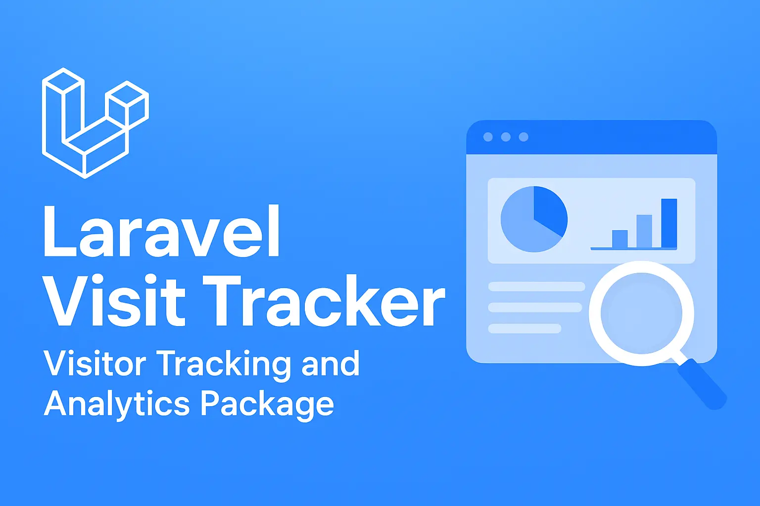 Laravel Visit Tracker: Visitor Tracking and Analytics Package